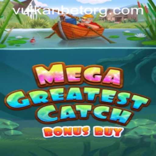 Exploring the Enthralling World of MegaGreatestCatchBonusBuy: A Vulkan Bet Adventure